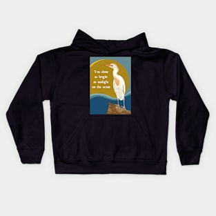 You Shine Inspirational / Celebratory Message with White Egret Kids Hoodie